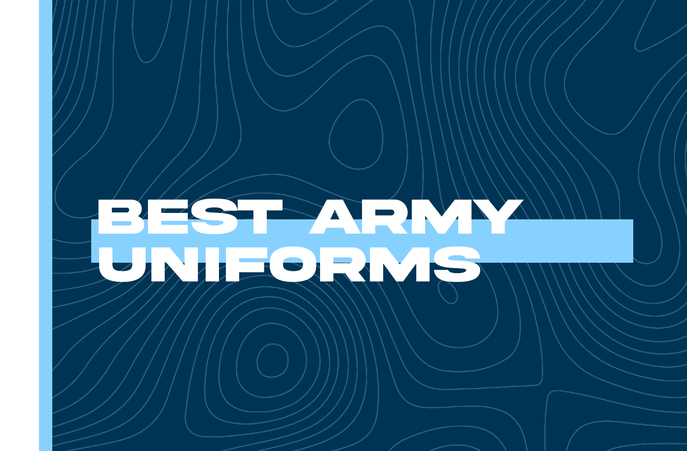 Best Army Uniforms