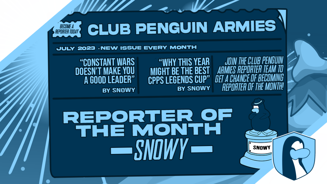 Reporter Of The Month: June - Snowy